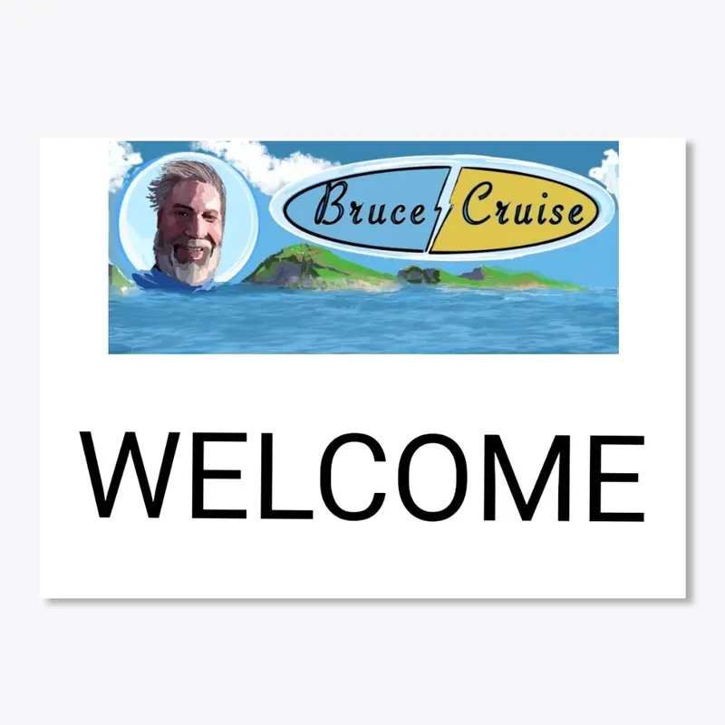 Welcome from Bruce Cruise